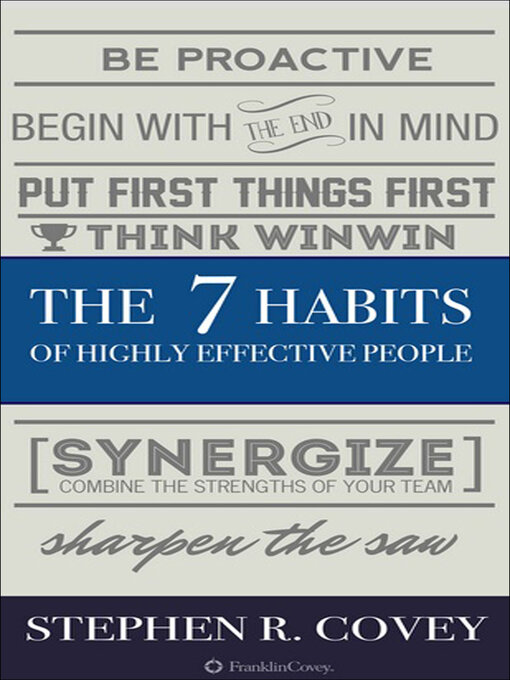 Title details for The 7 Habits of Highly Effective People by Stephen R. Covey - Available